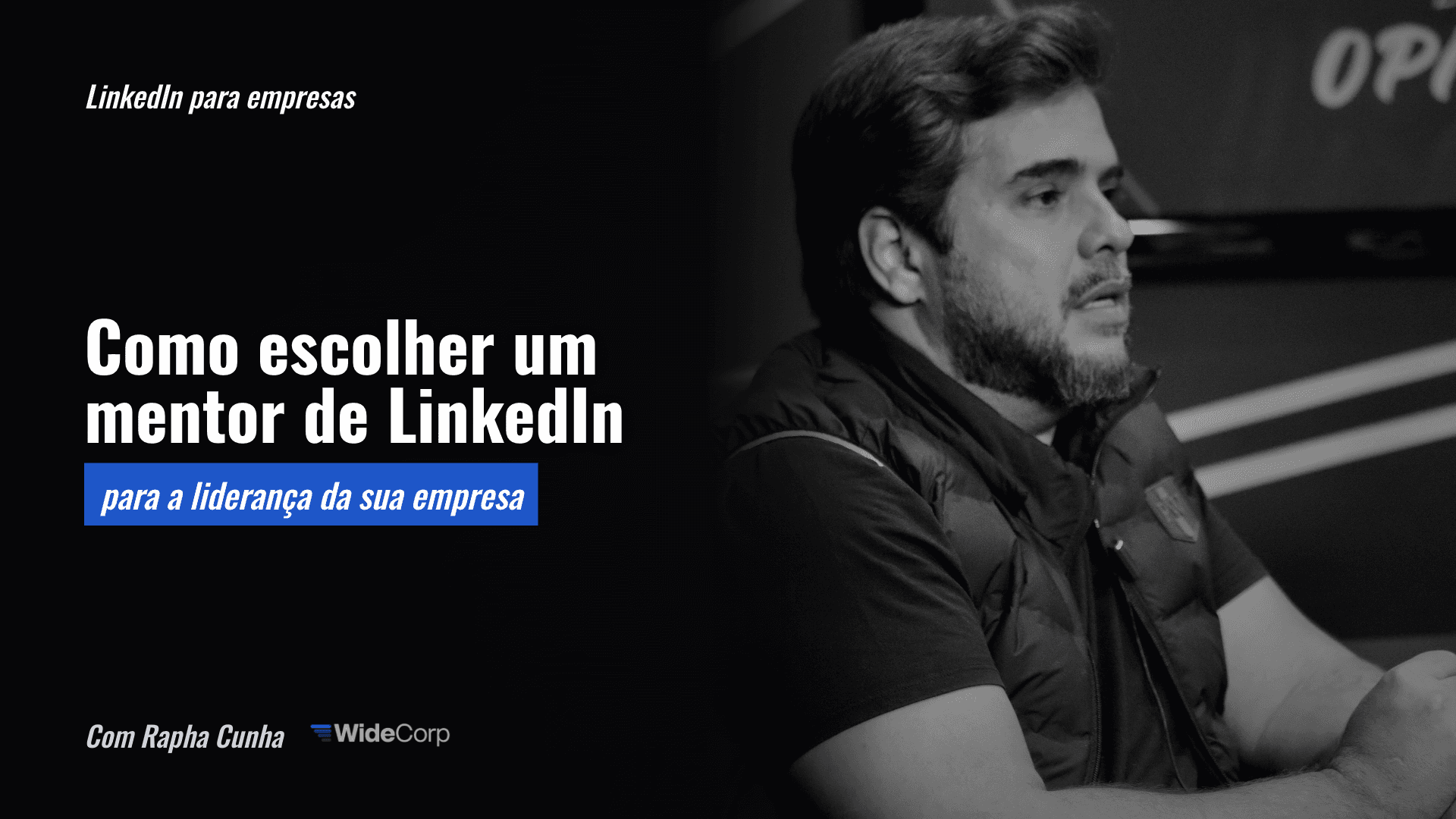 Como escolher um mentor de LinkedIn para a liderança da empresa