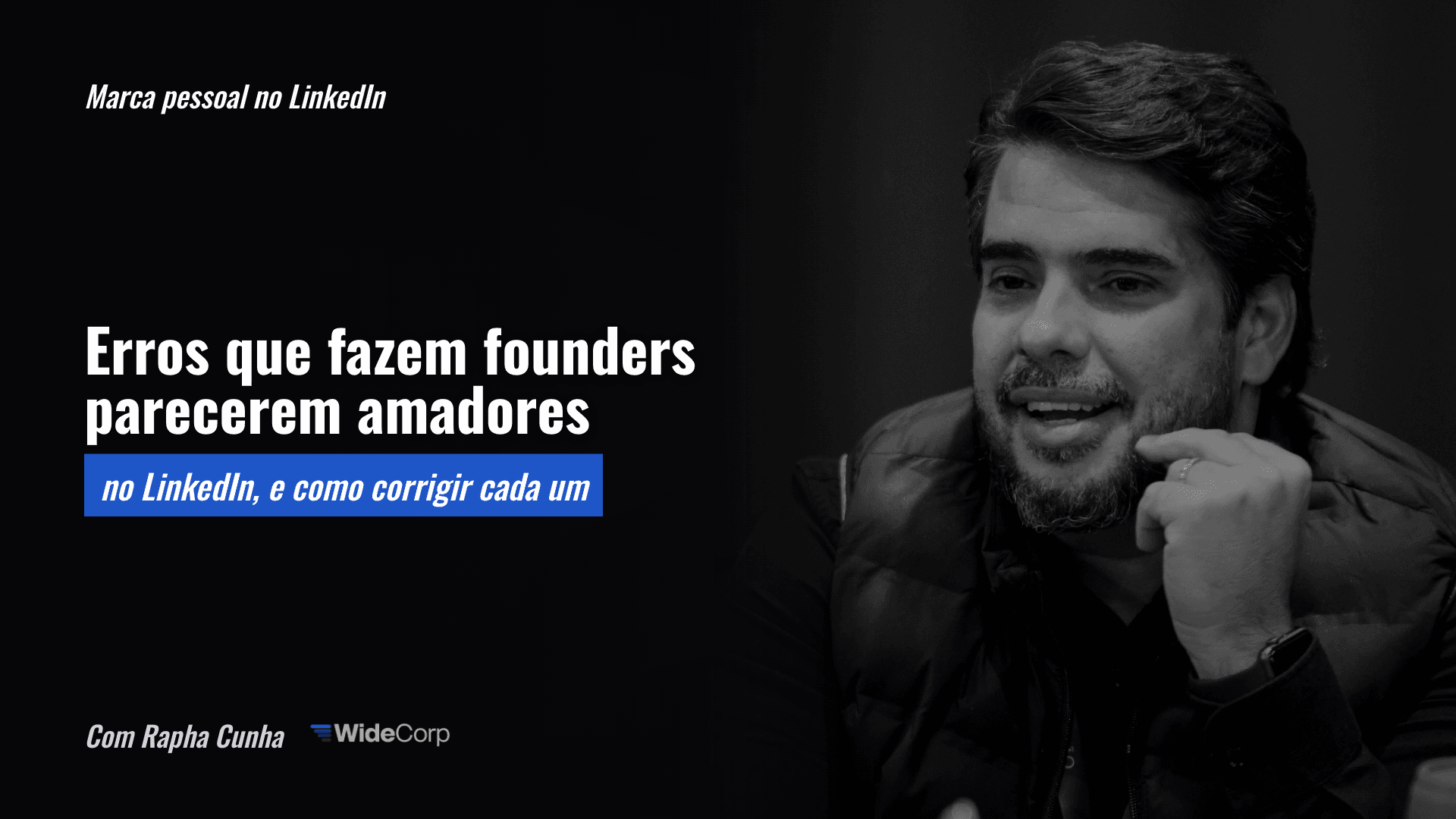 Erros que fazem founders parecerem amadores no LinkedIn