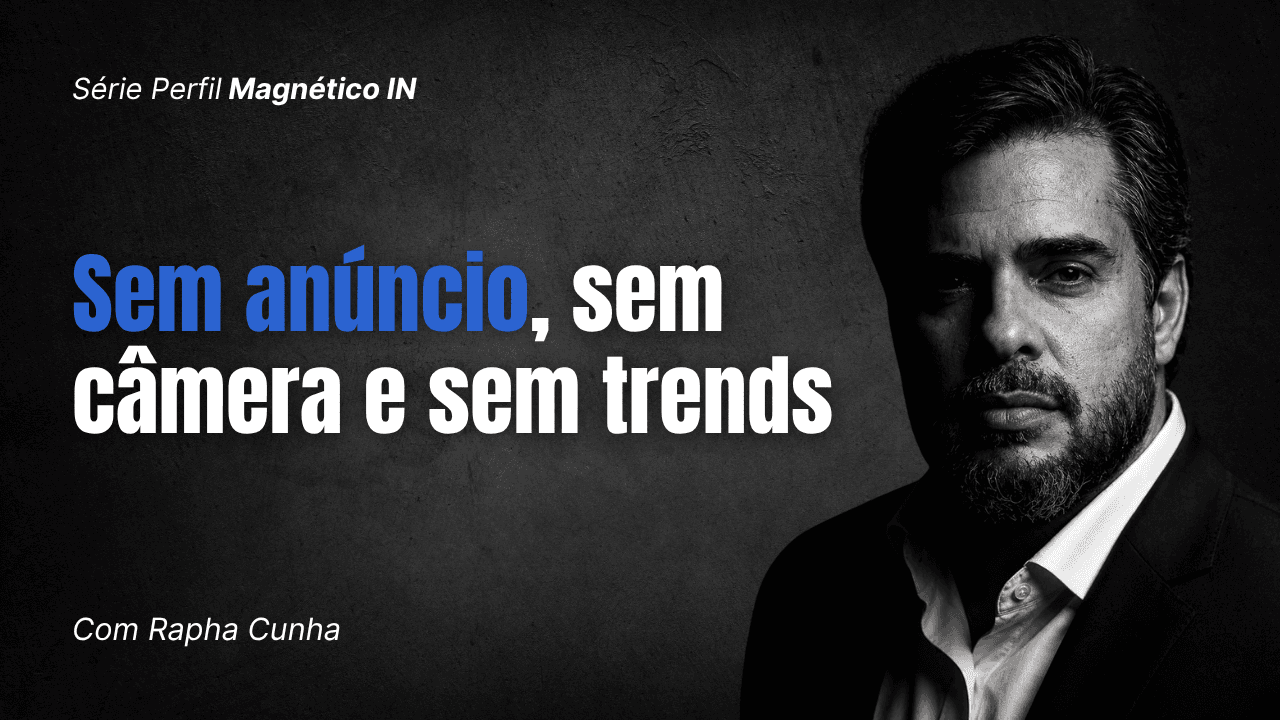 Por que o LinkedIn é a única rede onde você ainda vende sem aparecer