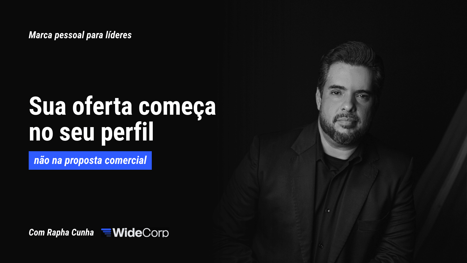 Sua oferta de alto valor começa no seu perfil, não na sua proposta comercial